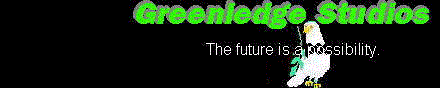 Greenledge Studios... The future is a possibility.